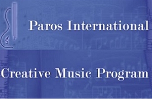 Paros International Creative Music Program Paros International Creative Music Program